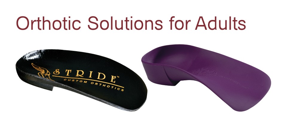 Orthotic Solutions for Adults